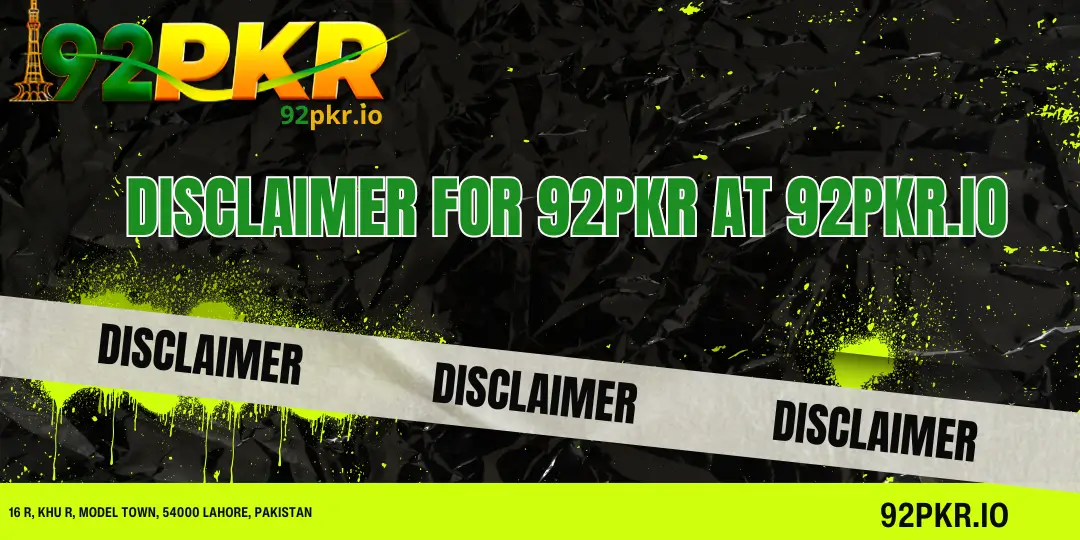 Disclaimer for 92PKR at 92PKR.IO 1 Disclaimer 92pkr